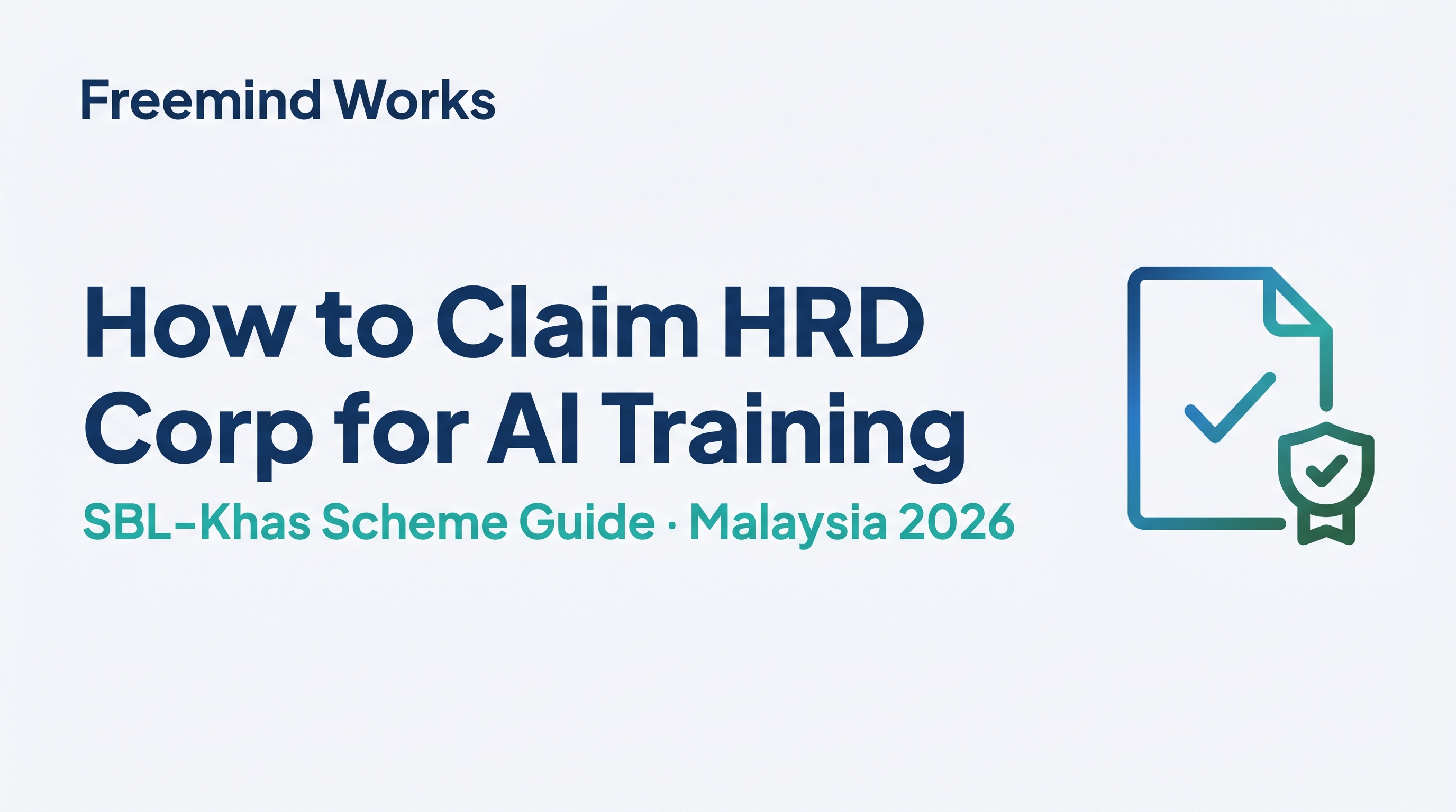 How to Claim HRD Corp for AI Training — SBL-Khas Guide Malaysia 2026